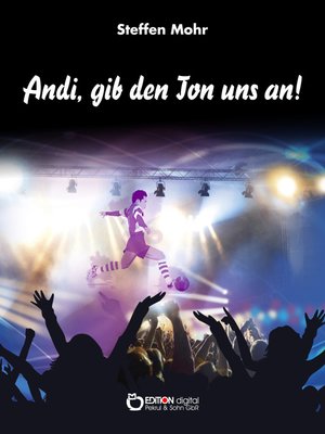 cover image of Andi, gib den Ton uns an!